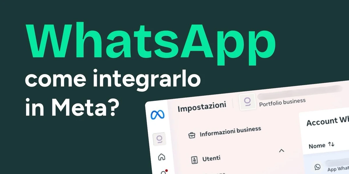 Impostazione WhatsApp Business: come integrarlo nel Meta Business Manager