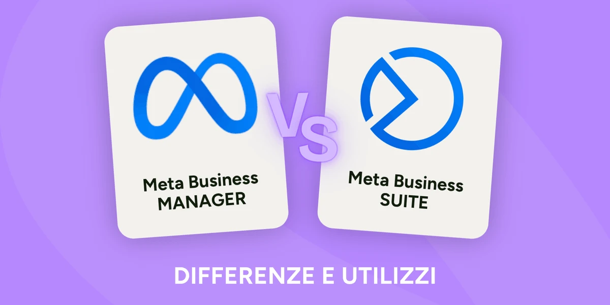 Introduzione al mondo Meta: cos'è, come funziona e differenze tra Business Manager e Business Suite