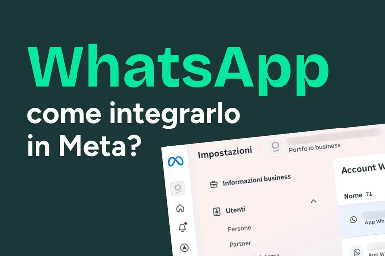 Impostazione WhatsApp Business: come integrarlo nel Meta Business Manager