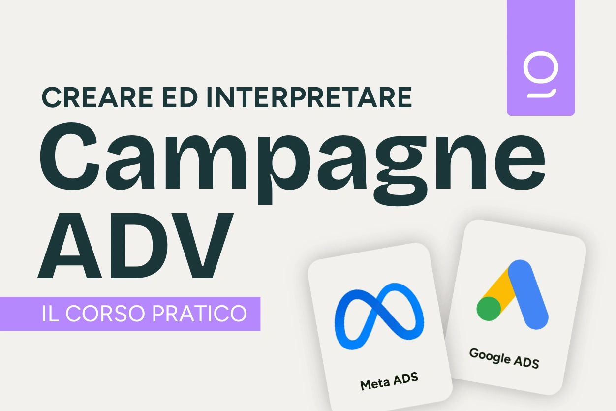 Advertising: creare e leggere una campagna